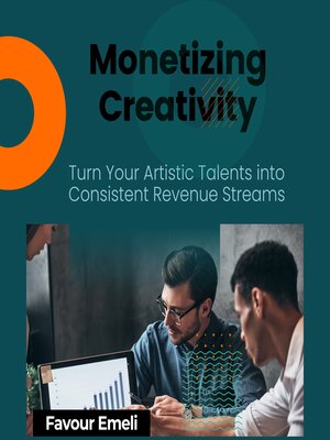 cover image of Monetizing Creativity